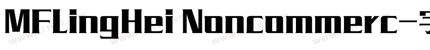 MFLingHei Noncommerc字体转换